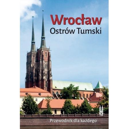 Książka - Wrocław. Ostrów Tumski. Przewodnik dla...