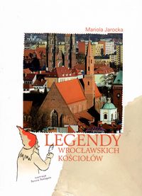 Książka - Legendy wrocławskich kościołów