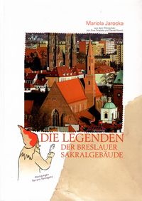 Książka - Die Legenden der Breslauer Sakralgebaude