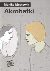 Akrobatki - Monika Mostowik