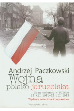 Książka - Wojna polsko-jaruzelska. Wydanie poprawione