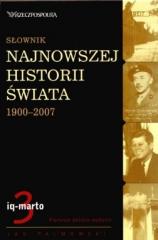 Książka - Słownik najnowszej historii świata 1900-2007. T.3