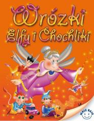 Książka - Wróżki elfy i chochliki Wojciech Górski Andrzej Górski