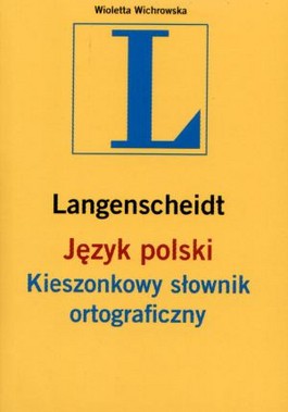 Książka - Kieszonkowy słownik ortograficzny język polski - Wioletta Wichrowska - 