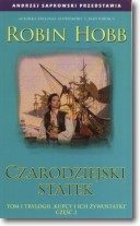 Książka - Czarodziejski statek. Część 2. Kupcy i ich żywostatki. Tom 1