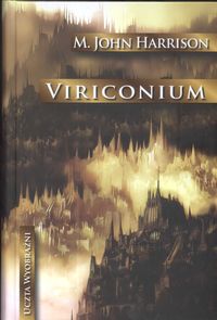 Książka - Viriconium - M. John Harrison