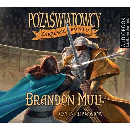 Pozaświatowcy T.2 Zarzewie buntu. Audiobook