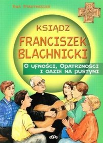 Książka - Ksiądz Franciszek Blachnicki