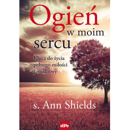 Ogień w moim sercu