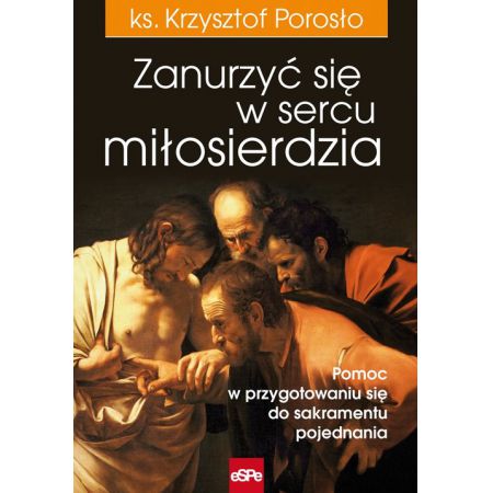 Książka - Zanurzyć się w sercu miłosierdzia