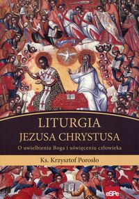 Książka - Liturgia Jezusa Chrystusa