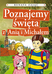 Książka - Poznajemy święta z Anią i Michałem