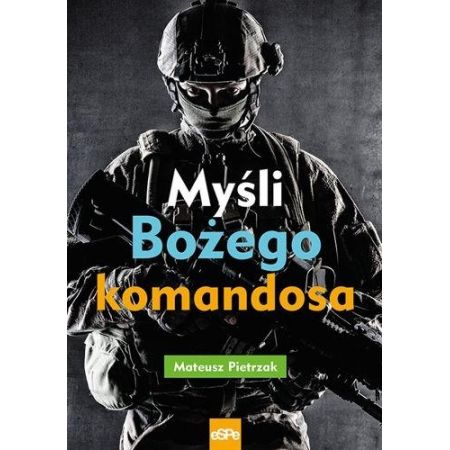 Myśli Bożego komandosa