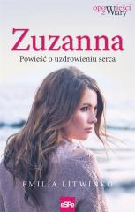 Książka - Zuzanna,Powieść o uzdrowieniu serca