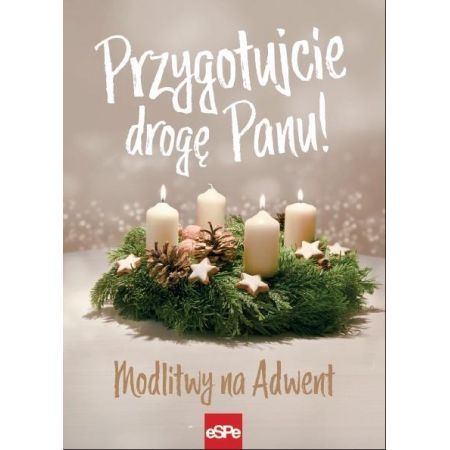 Przygotujcie drogę Panu!