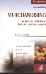 Merchandising w małych i dużych firmach handlowych