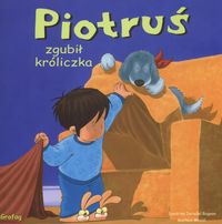 Książka - Piotruś zgubił króliczka