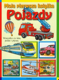 Moja Pierwsza Książka Pojazdy