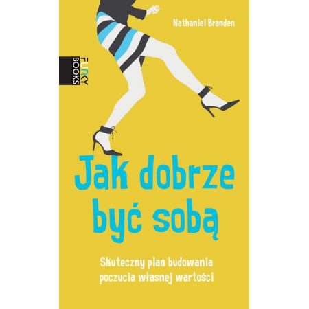 Książka - Jak dobrze być sobą