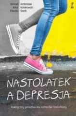 Książka - Nastolatek a depresja