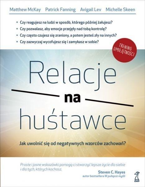 Relacje na huśtawce. Jak uwolnić się od..