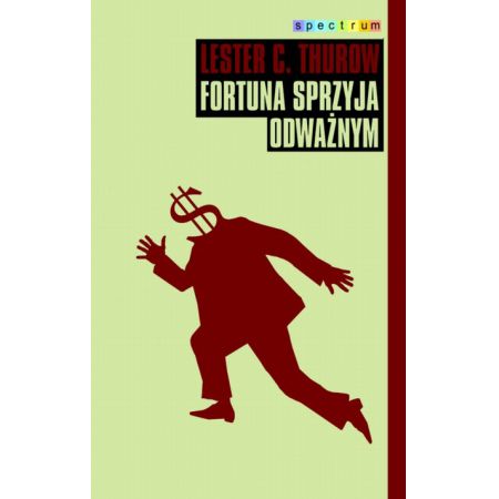 Fortuna sprzyja odważnym