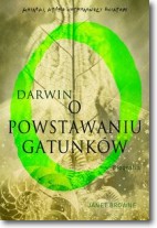 Książka - Darwin o powstawaniu gatunków Janet Browne