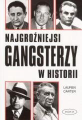 Najgroźniejsi gangsterzy w historii