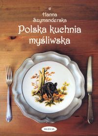 Książka - Polska kuchnia myśliwska