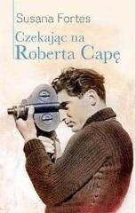 Książka - Czekając na Roberta Capę