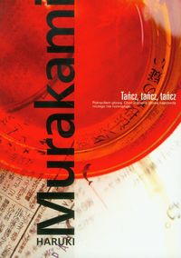 Książka - TAŃCZ TAŃCZ TAŃCZ Haruki Murakami