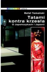 Tatami kontra krzesła. O Japończykach i Japoni