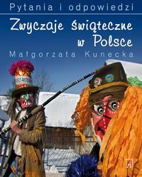 Książka - Zwyczaje świąteczne w Polsce Pytania i odpowiedzi