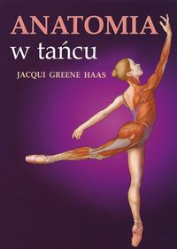 Książka - Anatomia w tańcu Jacqui Greene Haas