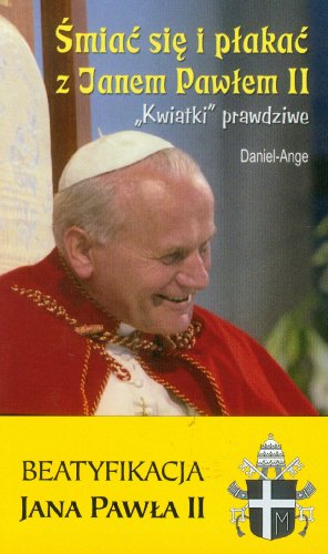 Książka - Śmiać się i płakać z Janem Pawłem II nowe