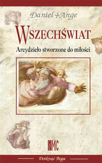 Wszechświat. Arcydzieło stworzone do miłości