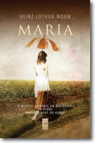 Książka - Maria Droga do szczęścia Heinz-Lothar Worm
