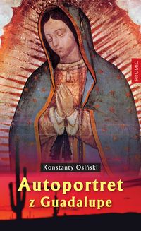 Książka - Autoportret z Guadalupe