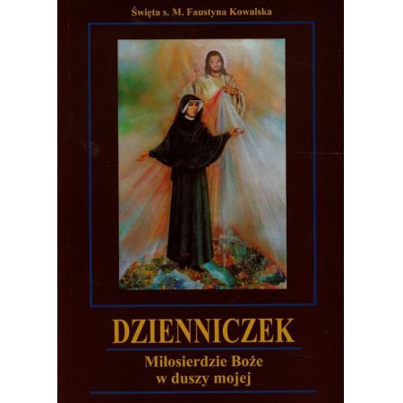 Książka - Dzienniczek. Miłosierdzie Boże w duszy mojej