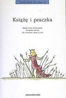 Książę i praczka. Odkryć wiarę chrześcijańską, czyli proste historie, aby rozmawiać o Bogu i o nas