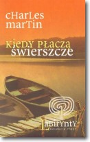 Kiedy płaczą świerszcze