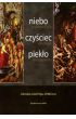 Książka - Niebo, czyściec, piekło