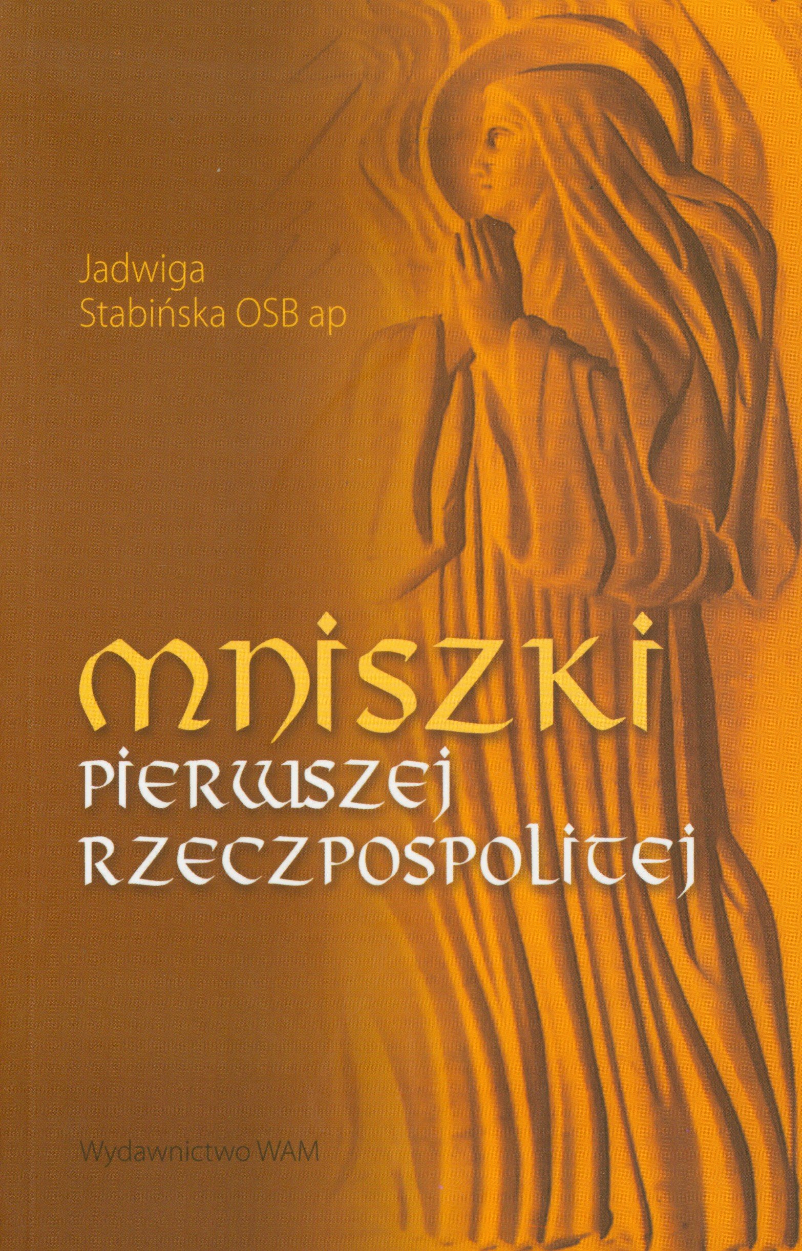 Książka - Mniszki Pierwszej Rzeczpospolitej