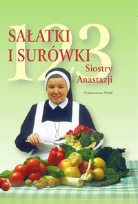 Książka - 123 sałatki i surówki siostry Anastazji
