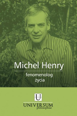 Książka - Michel Henry fenomenolog życia