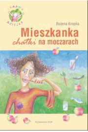 Książka - Mieszkanka chatki na moczarach