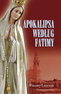 Książka - Apokalipsa według Fatimy