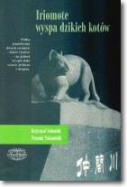 Książka - Iriomote. Wyspa dzikich kotów