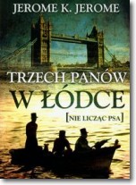 Trzech panów w łódce nie licząc psa