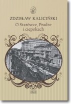 Książka - O starówce Pradze i ciepokach